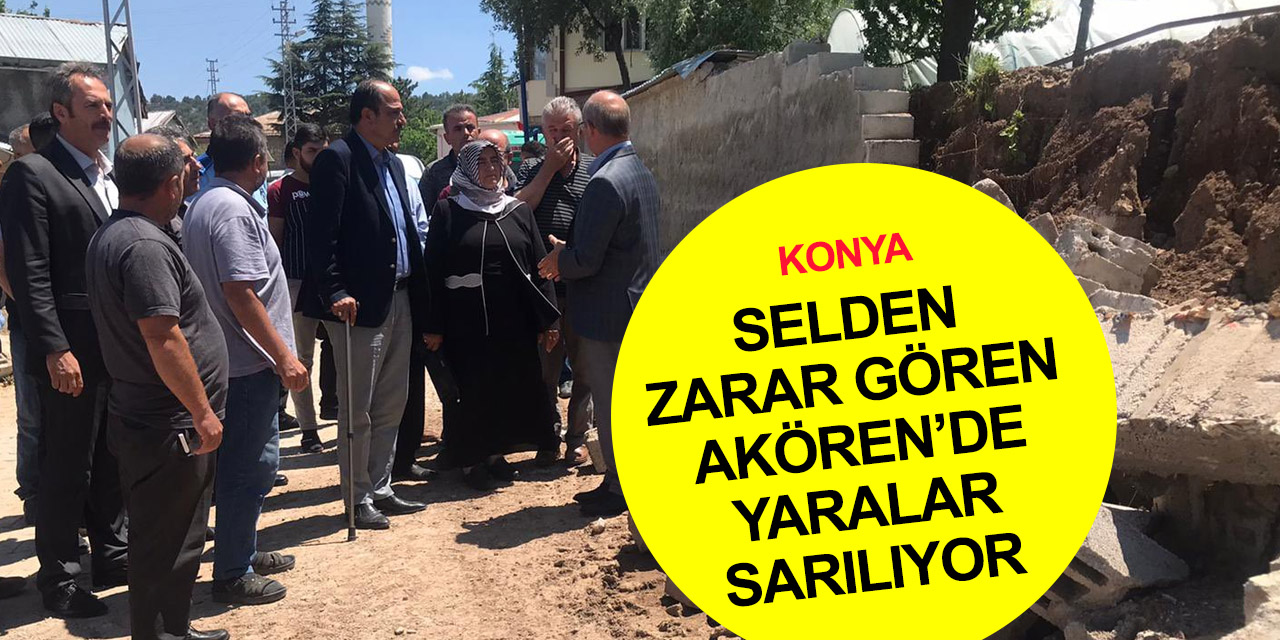 Konya Akören'de sel sonrası yaralar sarılıyor