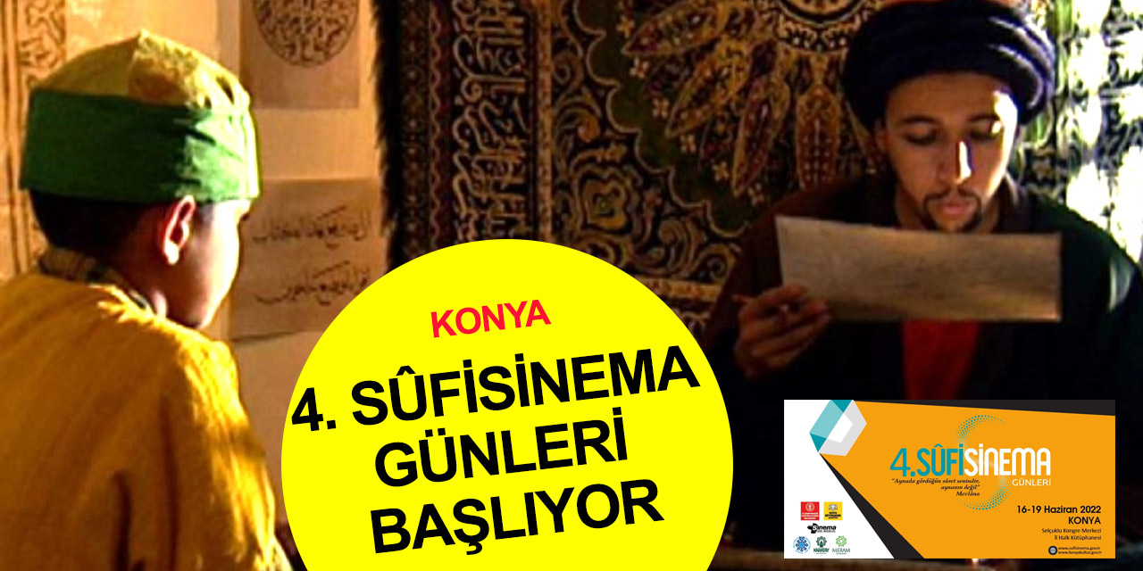 Konya 4. Sufisinema Günleri başlıyor! İşte tüm program..