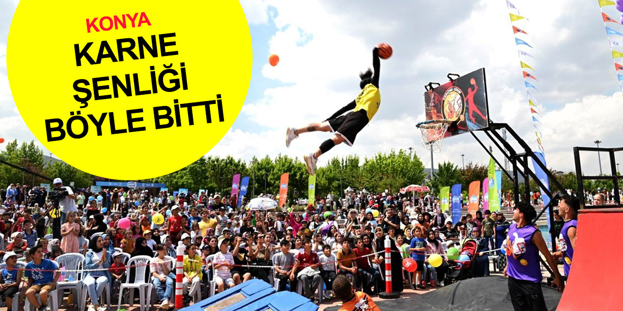 Konya'da yoğun ilgi gören etkinlik! Karne Şenliği sona erdi