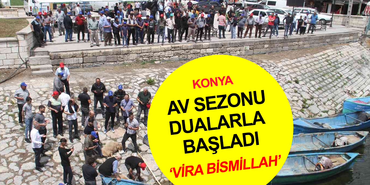 Konya Beyşehir Gölü’nde yeni sezon başladı! Balıkçılar 'vira Bismillah' deyip ağ atacak