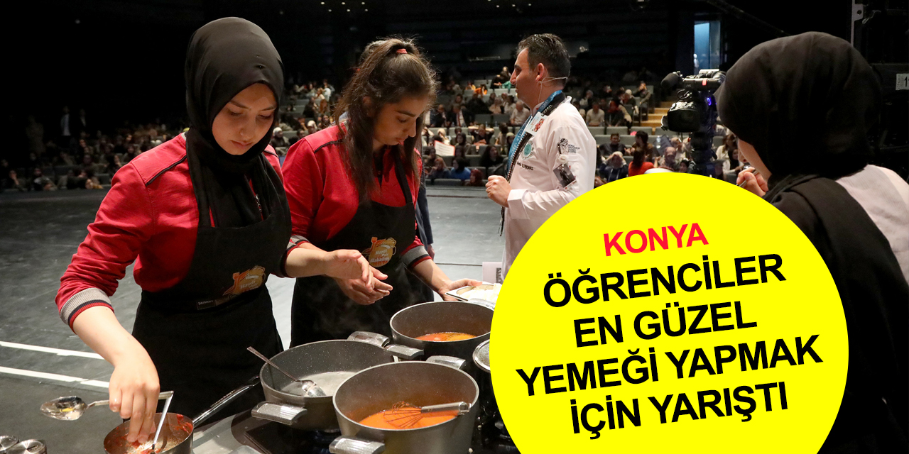 Konya'da yemek yarışması final heyecanı! Birinciliği Kadınhanı aldı