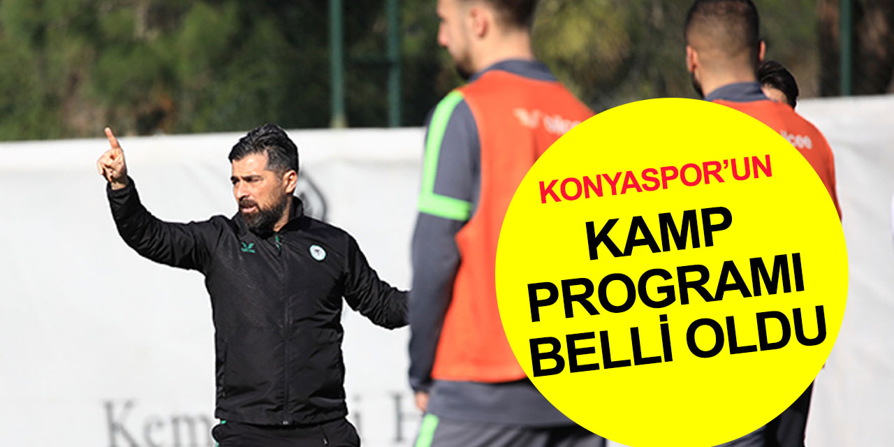 BATE Borisov ile karşılaşacak olan Konyaspor’un kamp programı belli oldu