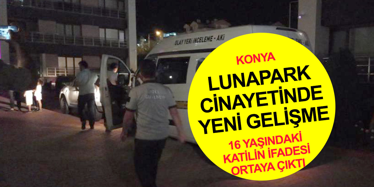 Konya'daki 19 yaşındaki Mustafa Kaya'nın katilinin ilk ifadesi ortaya çıktı