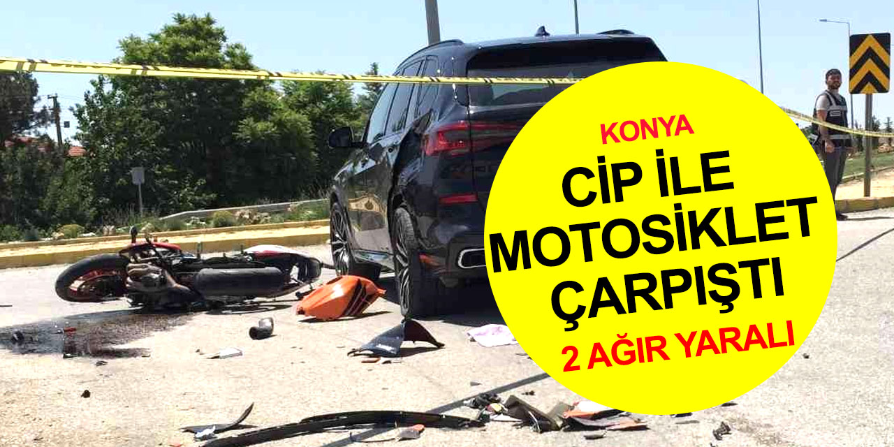 Konya’da feci kaza! Ciple çarpışan motosiklet paramparça oldu! 2 genç ağır yaralı