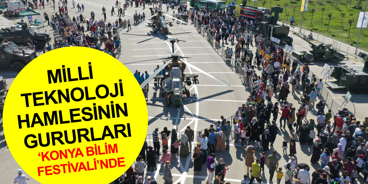 Konya 9. Bilim Festivali bu yıl ilklerle başlıyor!