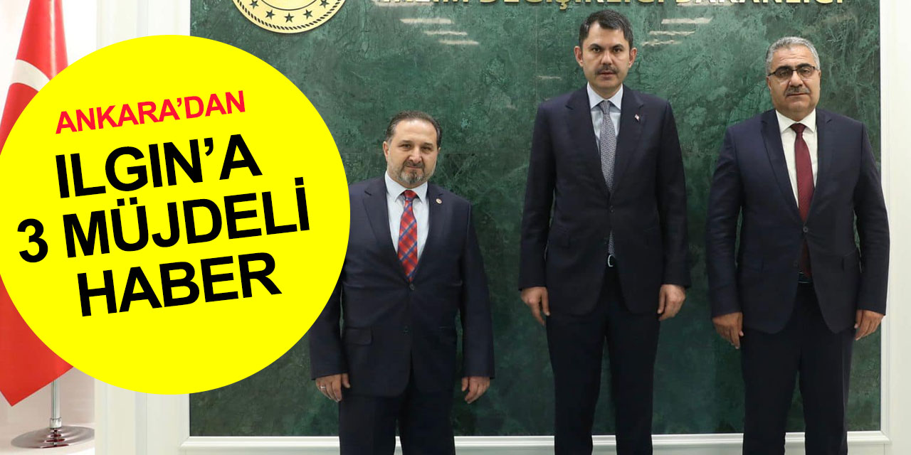 Bakan Kurum'dan Konya Ilgın'a 3 müjdeli haber!