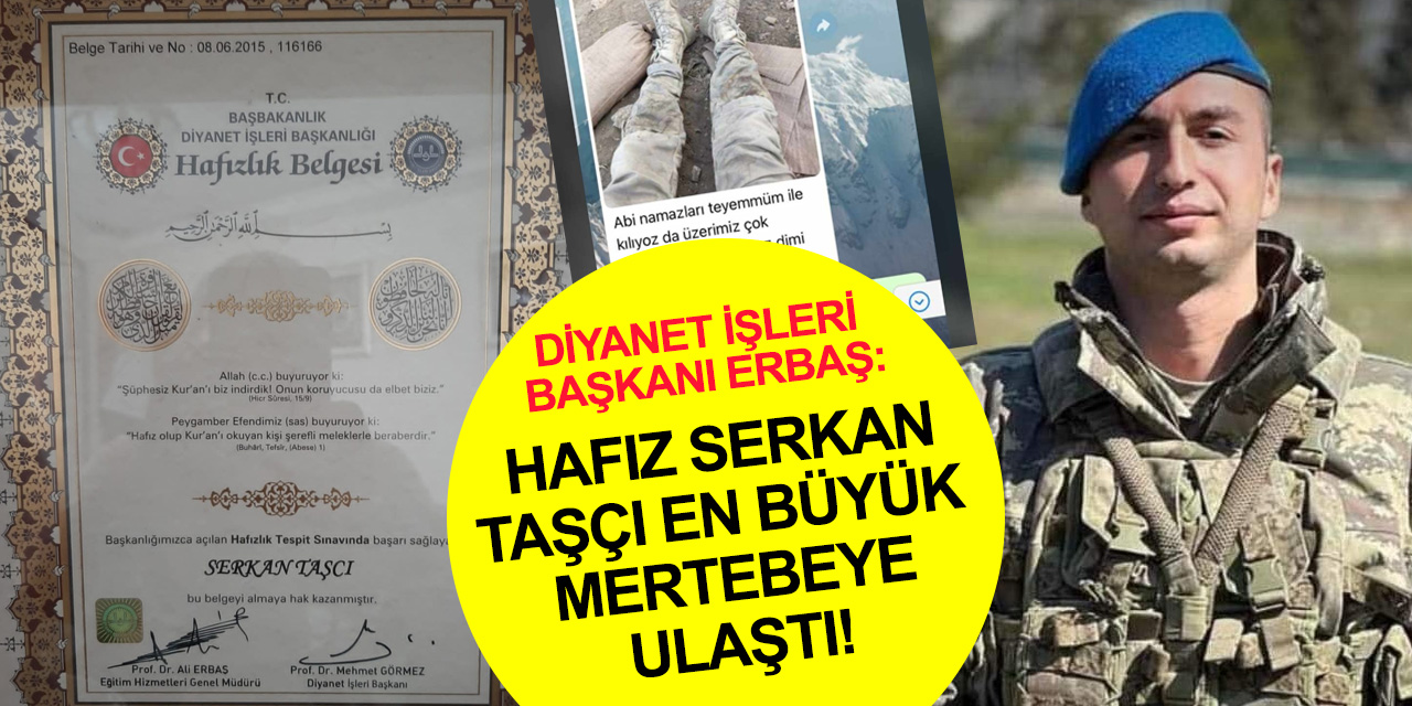 Diyanet İşleri Başkanı Erbaş, Şehit Uzman Çavuş Serkan Taşçı'nın hafızlık belgesini paylaştı