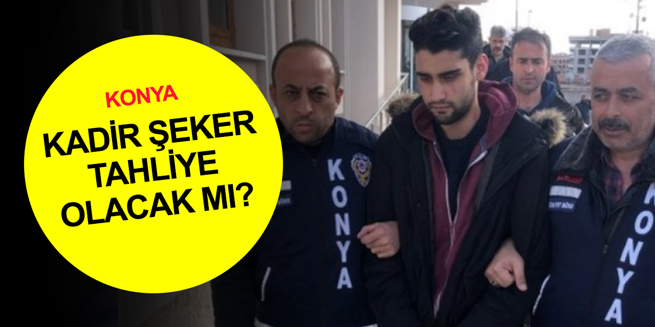Kadir Şeker hakim karşısında! Bayrama tahliye olacak mı?