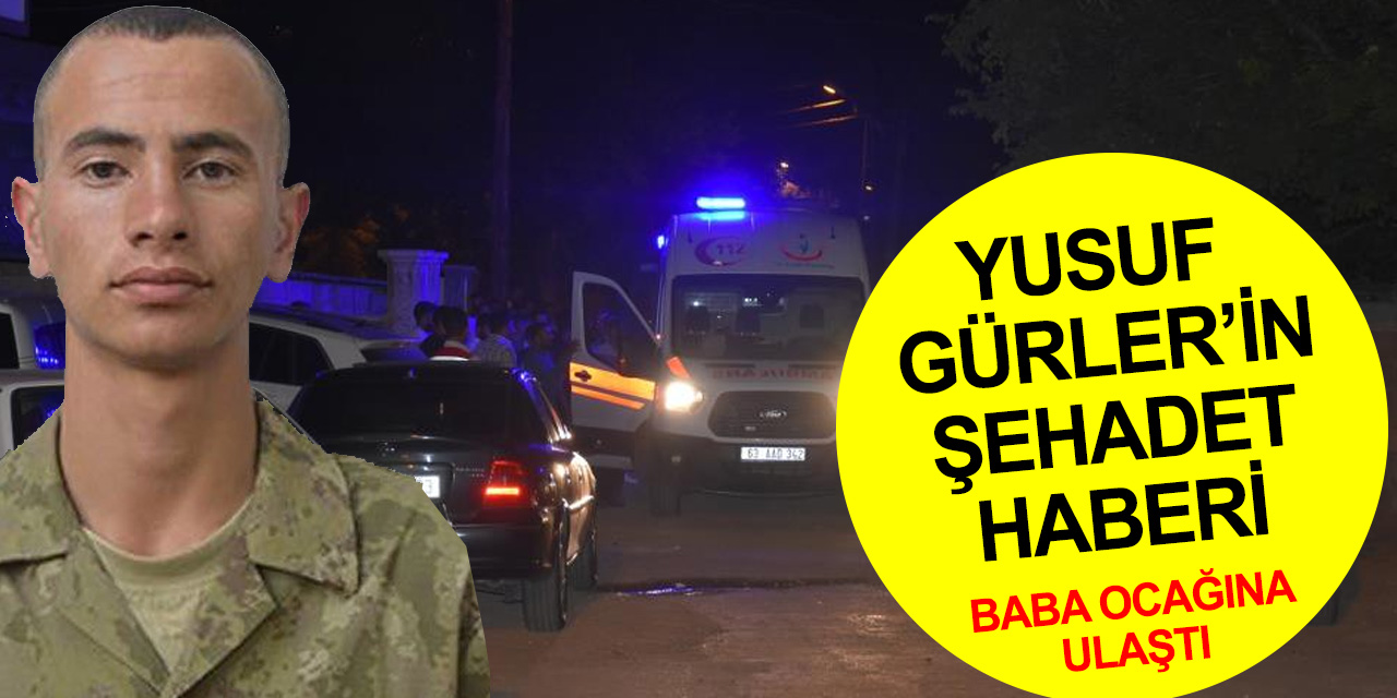 Bakanlık acı haberi duyurdu! Piyade Er Yusuf Gürler şehit oldu!