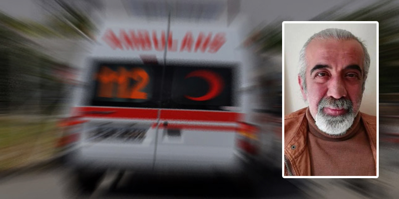 Hasta taşırken kalp krizi geçiren ambulans şoförü İsa Özcan yaşamını yitirdi