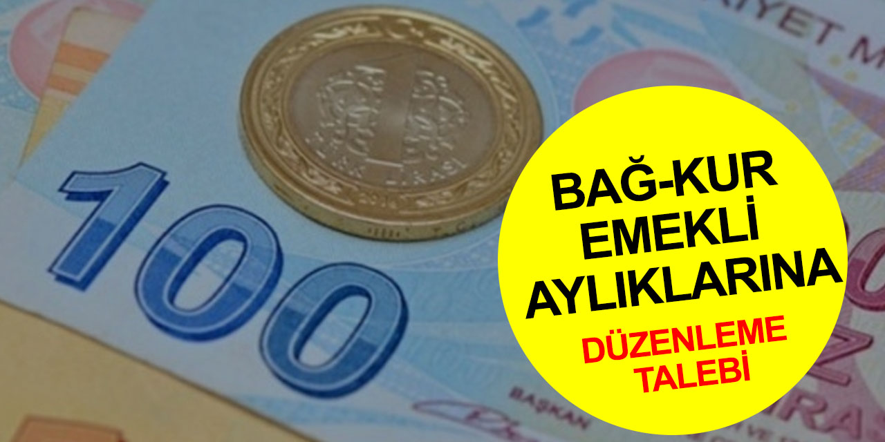 TESK'ten Bağ-Kur emekli aylıklarına düzenleme talebi! Esnaf ve çiftçilerin emekli aylıkları asgari ücretin altında kalmamalı