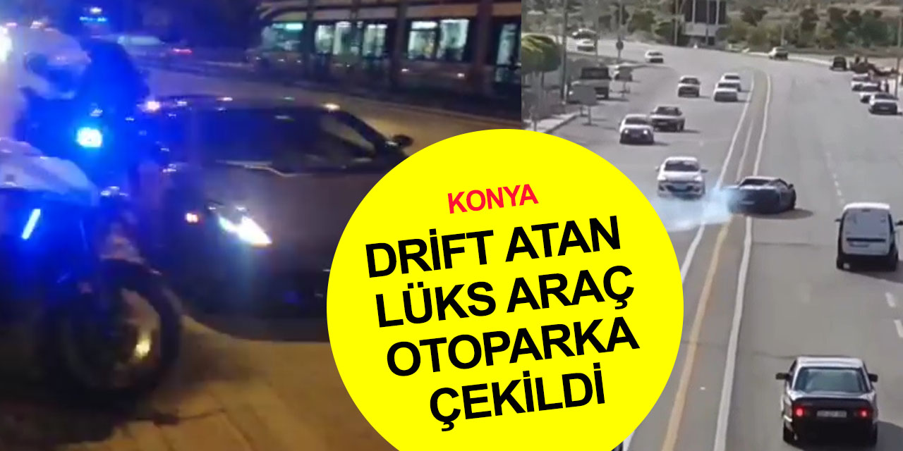 Konya Akyokuş'ta drift atan sürücünün cezası ağır oldu! Lüks otomobille magandalık kamerada
