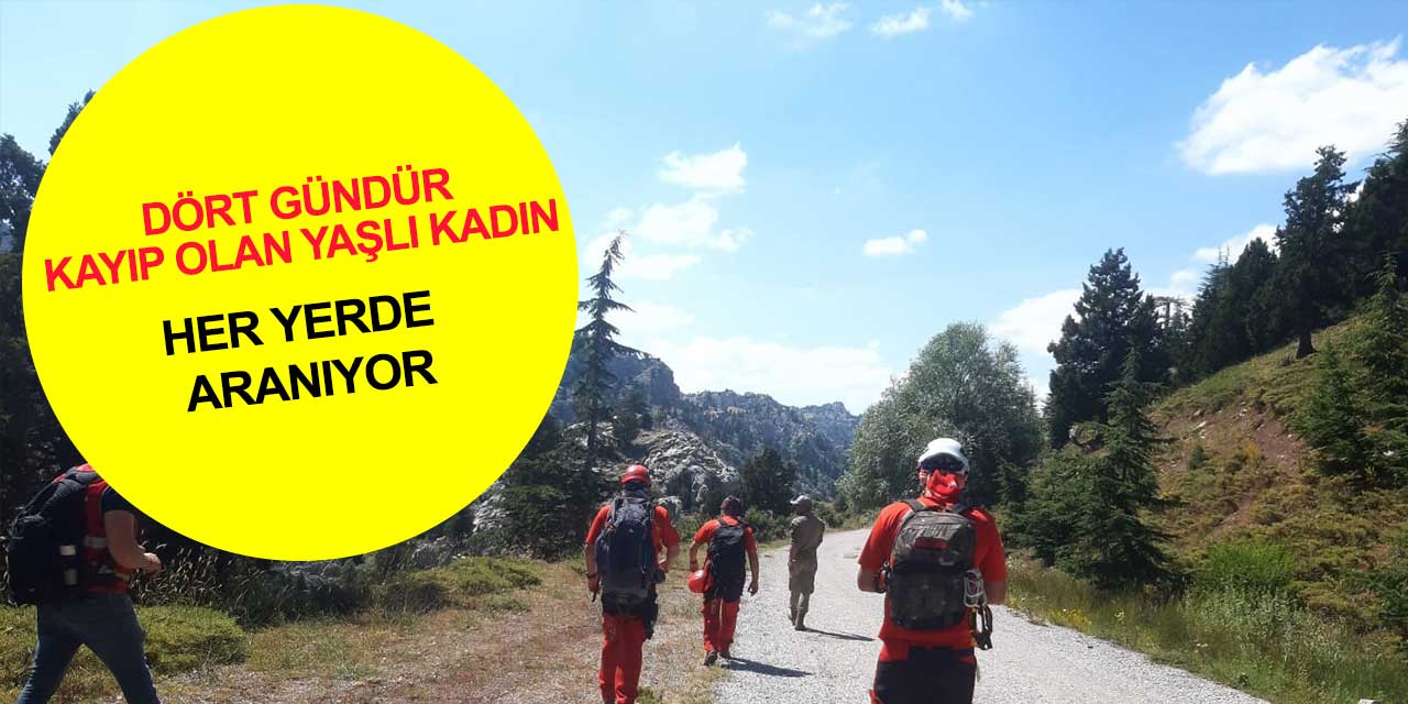 Dört gündür kayıp olan yaşlı kadın her yerde aranıyor
