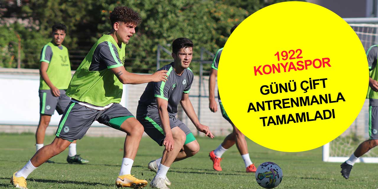 1922 Konyaspor günü çift antrenmanla tamamladı