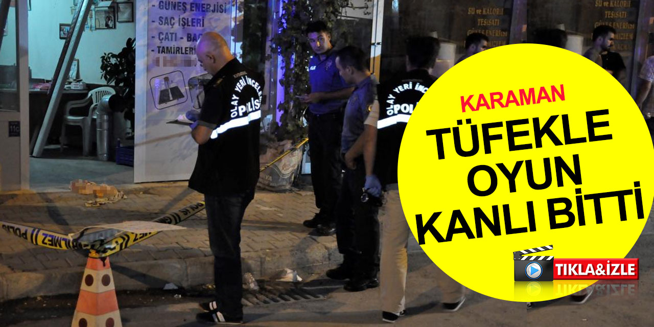 Karaman'da silahla vurulan 17 yaşındaki gencin çenesi parçalandı! Kuzeni gözaltına alındı