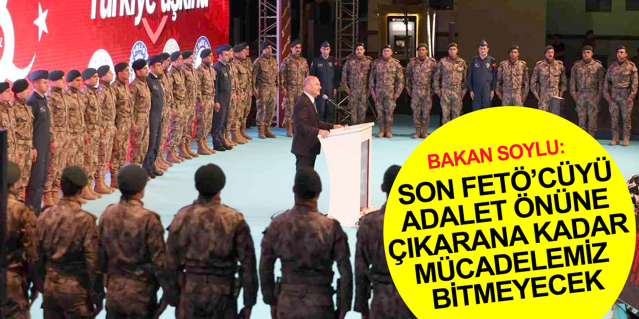 Bakan Soylu'dan Gölbaşı Özel Harekat'ta önemli mesajlar: Ya vatansız ölecekler ya da Türk adaletine hesap verecekler!