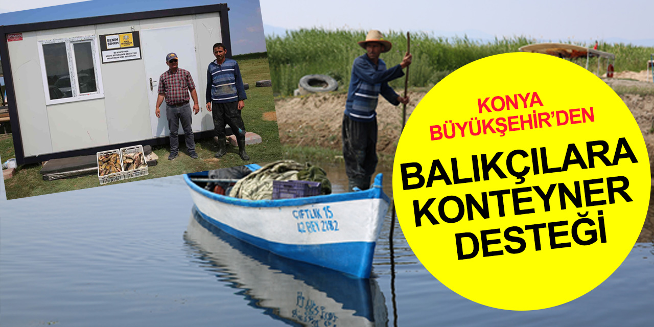 Konya Büyükşehir’den balıkçılara modern balıkçı barınağı