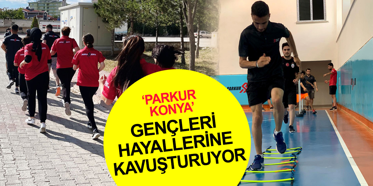 Polis adayları Parkur Konya ile başarıyı yakaladı!
