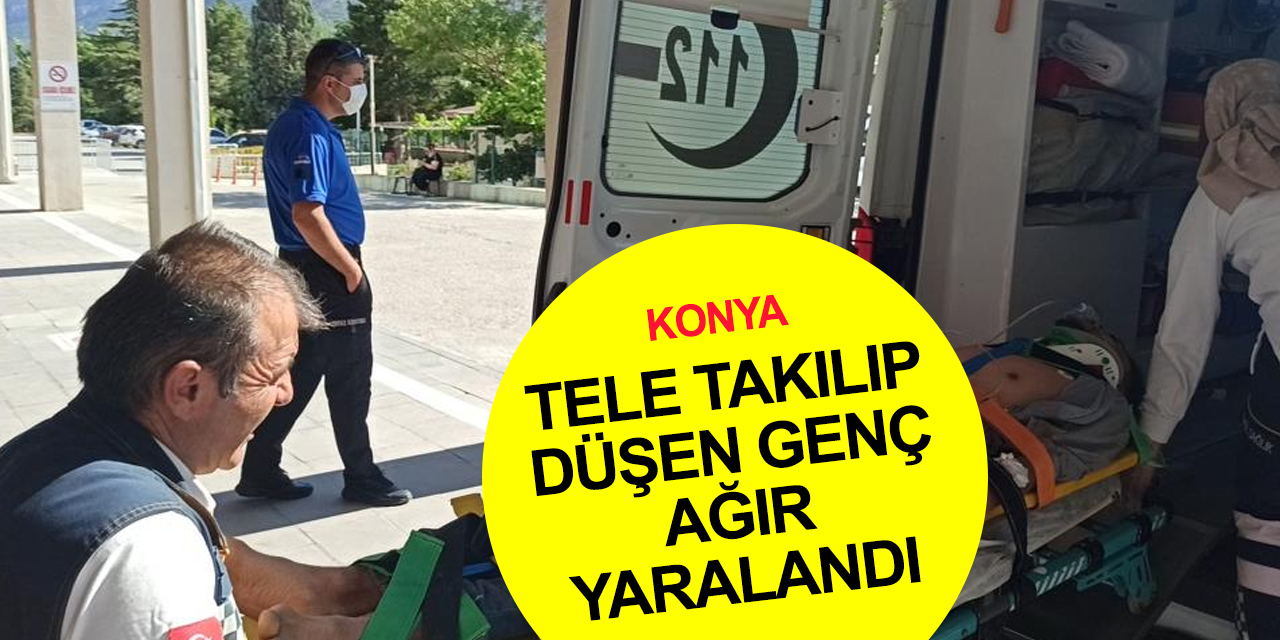Konya'da saman balyaları üstünde yolculuk acı bitti! Tele takılıp düşen gencin durumu ağır