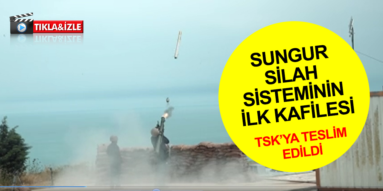 Türkiye en iyisini yaptı! SUNGUR silah sisteminin ilk kafilesi Türk Silahlı Kuvvetleri'ne teslim edildi!