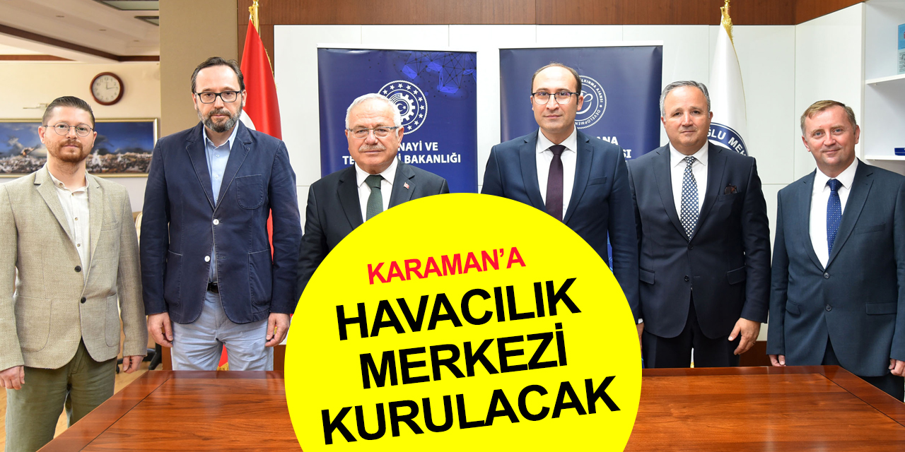 MEVKA ve Karamanoğlu Mehmetbey Üniversitesi arasında sivil havacılık protokolü!