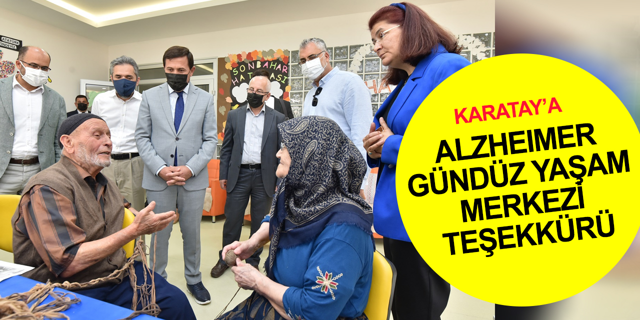 Konya Karatay Alzheimer Gündüz Yaşam Merkezi Sosyal Politikalar Kurulunun beğenisini topladı