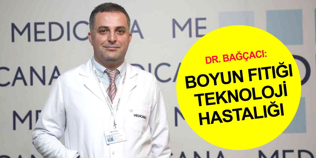 Dr. Bağçacı'dan boyun fıtığı ve düzleşmesine karşı uyarılar