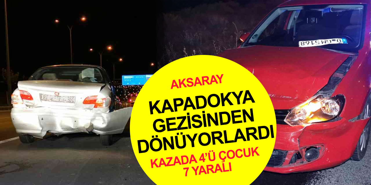Aksaray’da otomobiller çarpıştı! Gurbetçi ailenin bulunduğu araçta 4'ü çocuk 7 yaralı