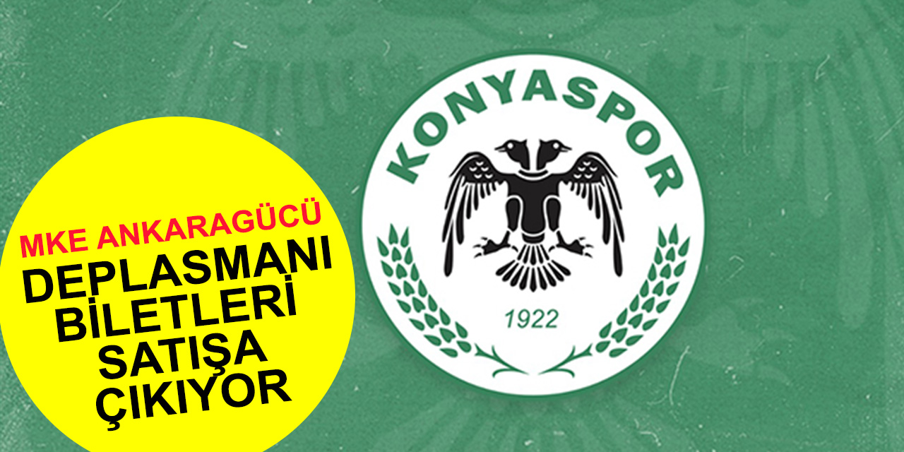 MKE Ankaragücü – Konyaspor maçı biletleri satışa çıkıyor