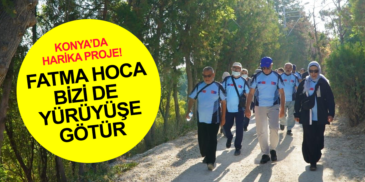 Konya'da iç açan proje! NEÜ'den sağlıklı ve kaliteli yaşam için yürüyüş
