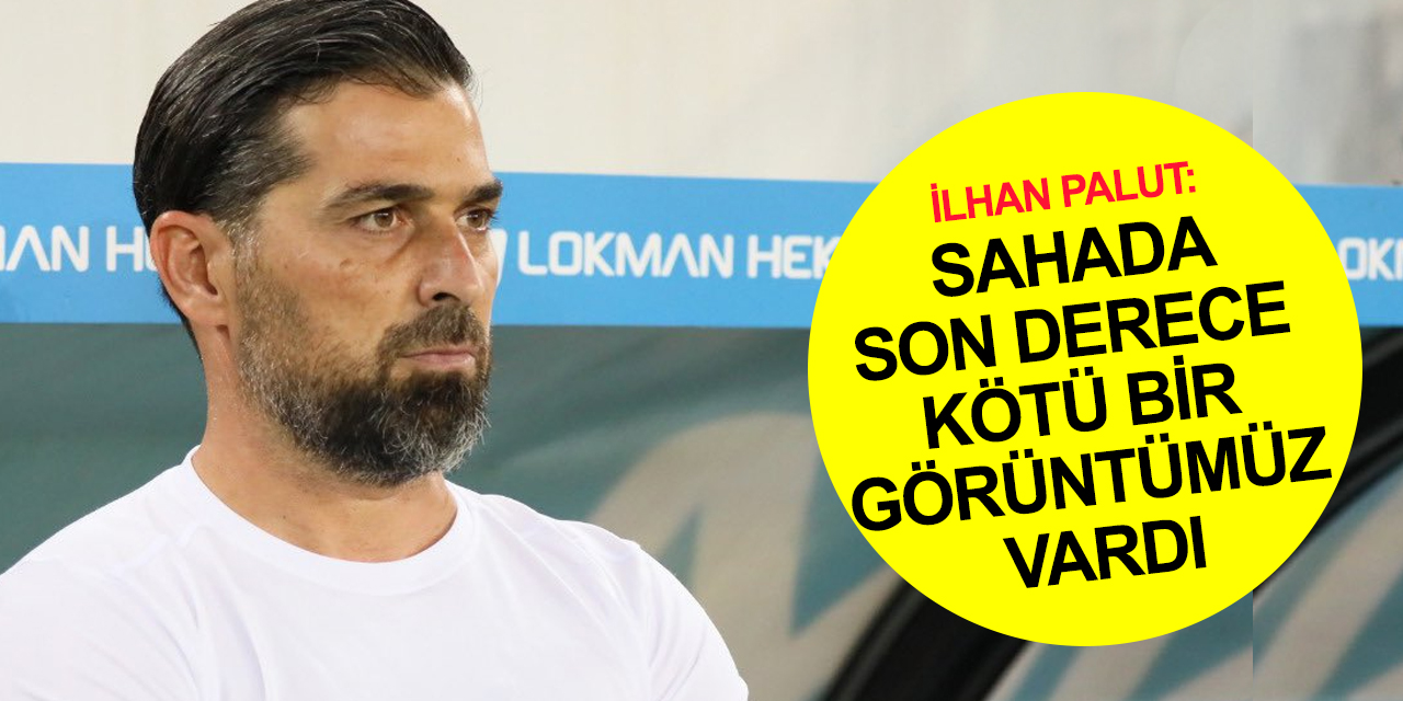 Konyaspor Teknik Direktörü Palut'tan Ankaragücü maçı açıklaması: Yeterince agresif değildik
