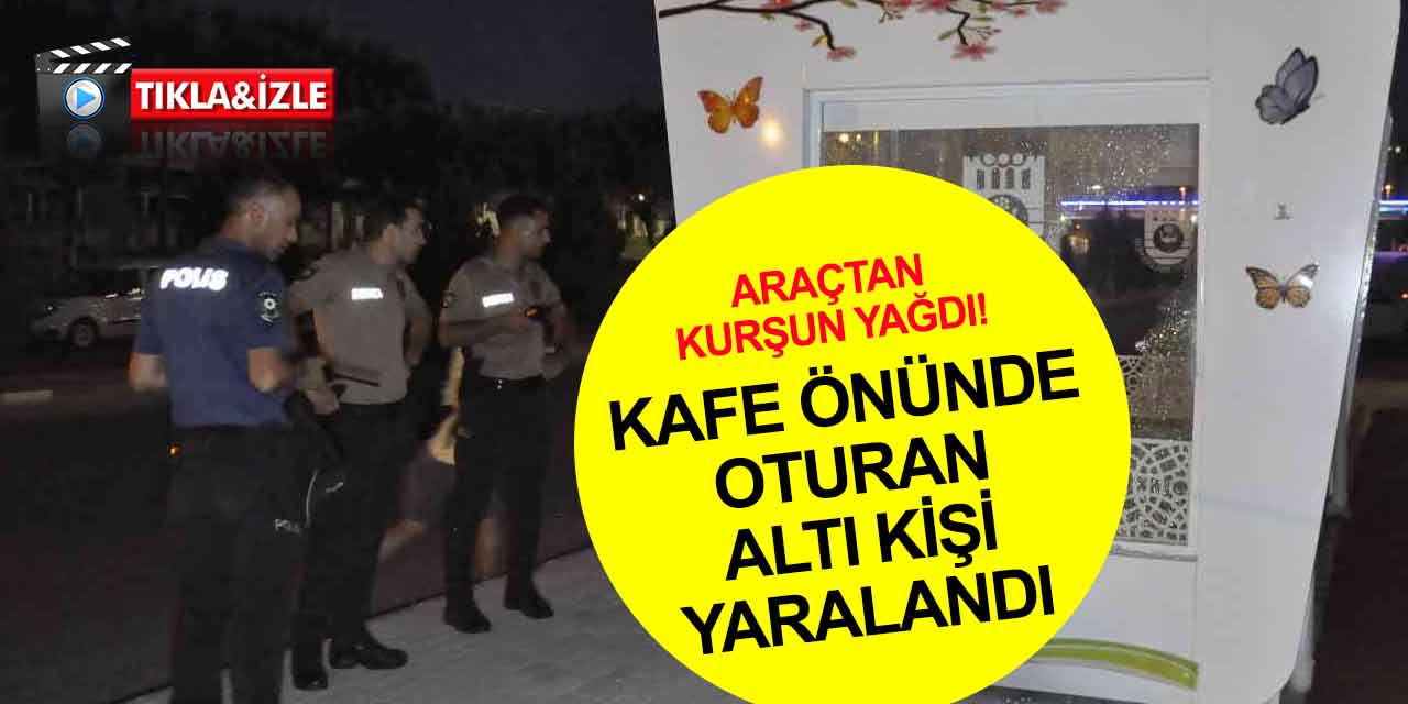 Karaman’da olaylı gece! Otomobilden kurşun yağdı 6 yaralı