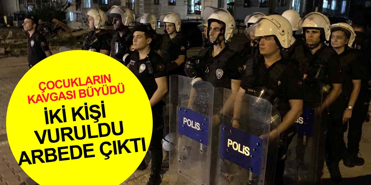 Çocukların kavgasına aileler de karıştı! Silahla 2 kişi yaralandı! Özel harekat biber gazıyla dağıttı