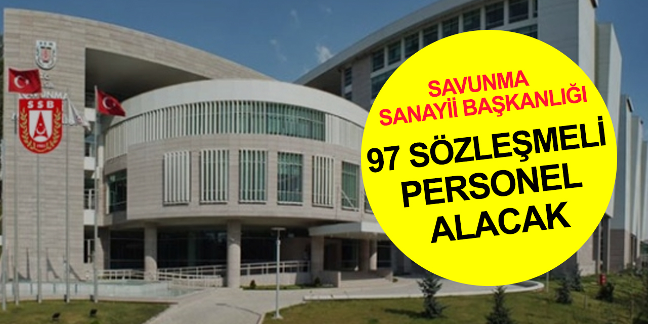 Personel alım ilanı Resmi Gazete'de! Savunma Sanayii Başkanlığı 97 personel alacak! İşte başvuru şartları ve tüm detaylar