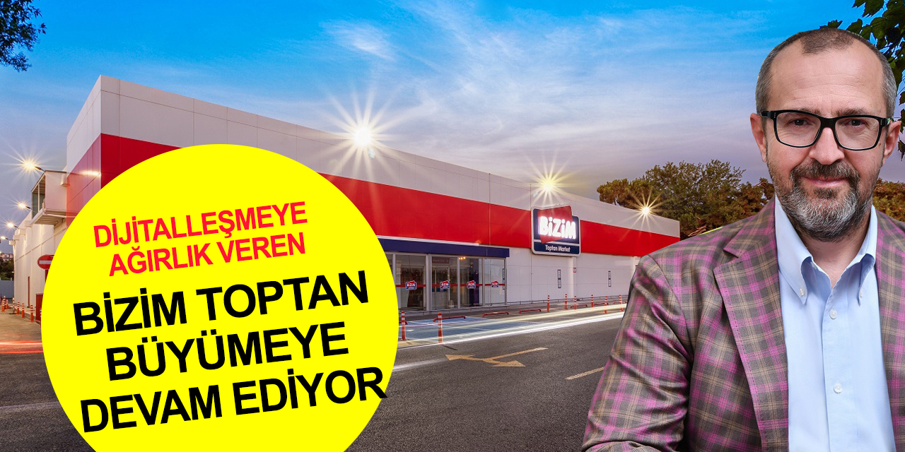 Bizim Toptan cirosunu yüzde 79 artırdı