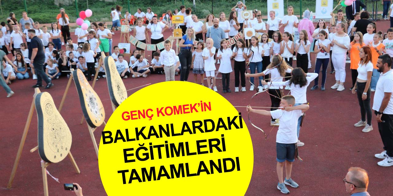 Konya Genç KOMEK’in Balkanlardaki yaz okulları sona erdi