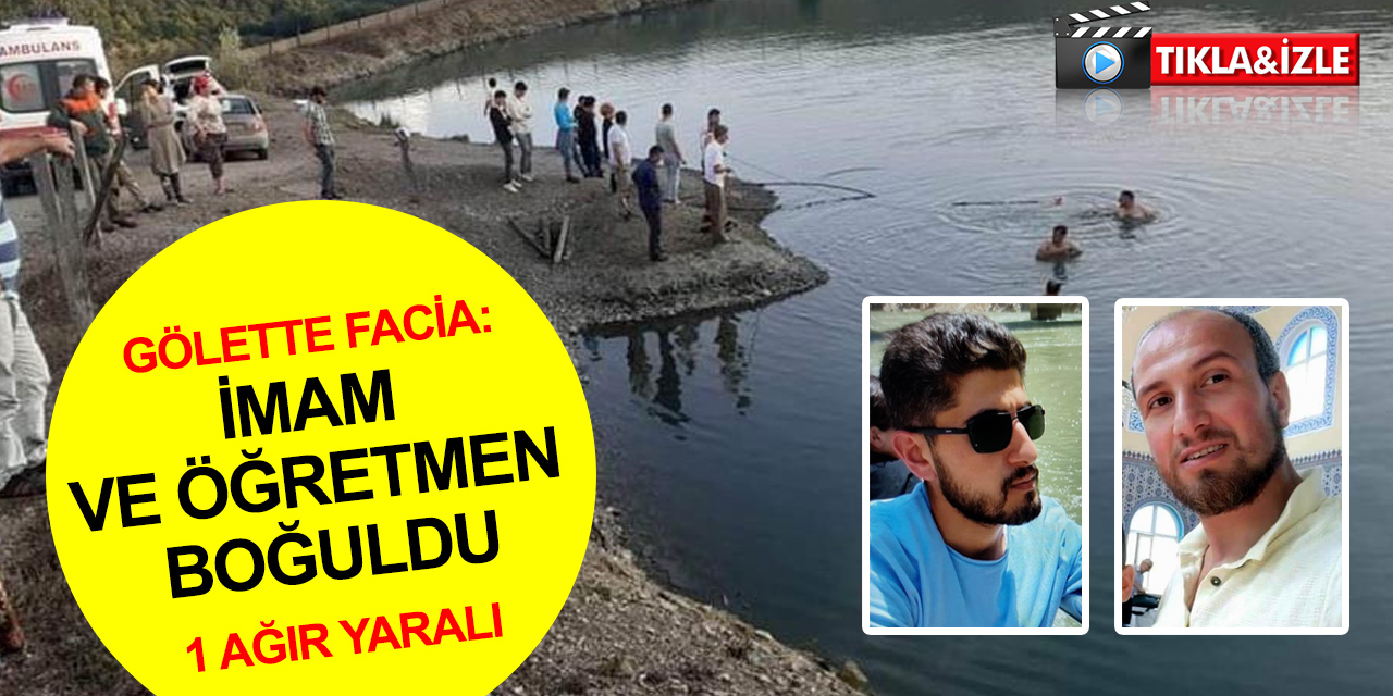 Gölette facia! İmam Mustafa Balcı ve öğretmen Ahmet Ceylan öldü! Hanife Balcı yaralı