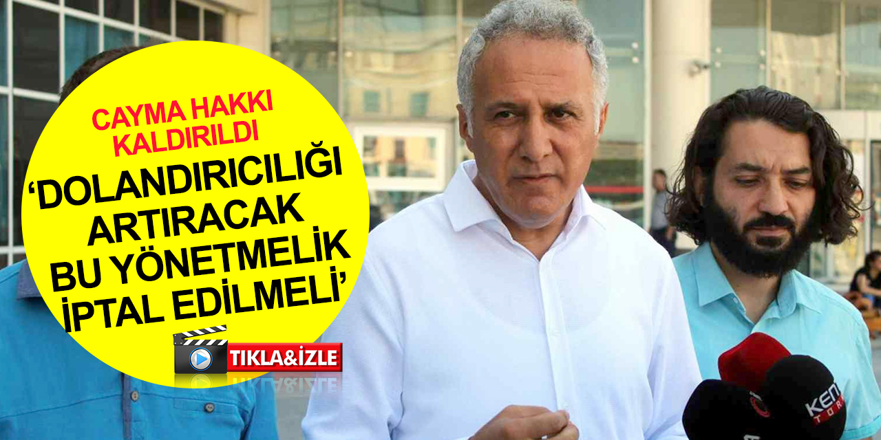 Uzaktan satışta kanunla verilen hak yönetmelikle kaldırıldı! 'Dolandırıcılık artacak' dedi Danıştay’a başvurdu