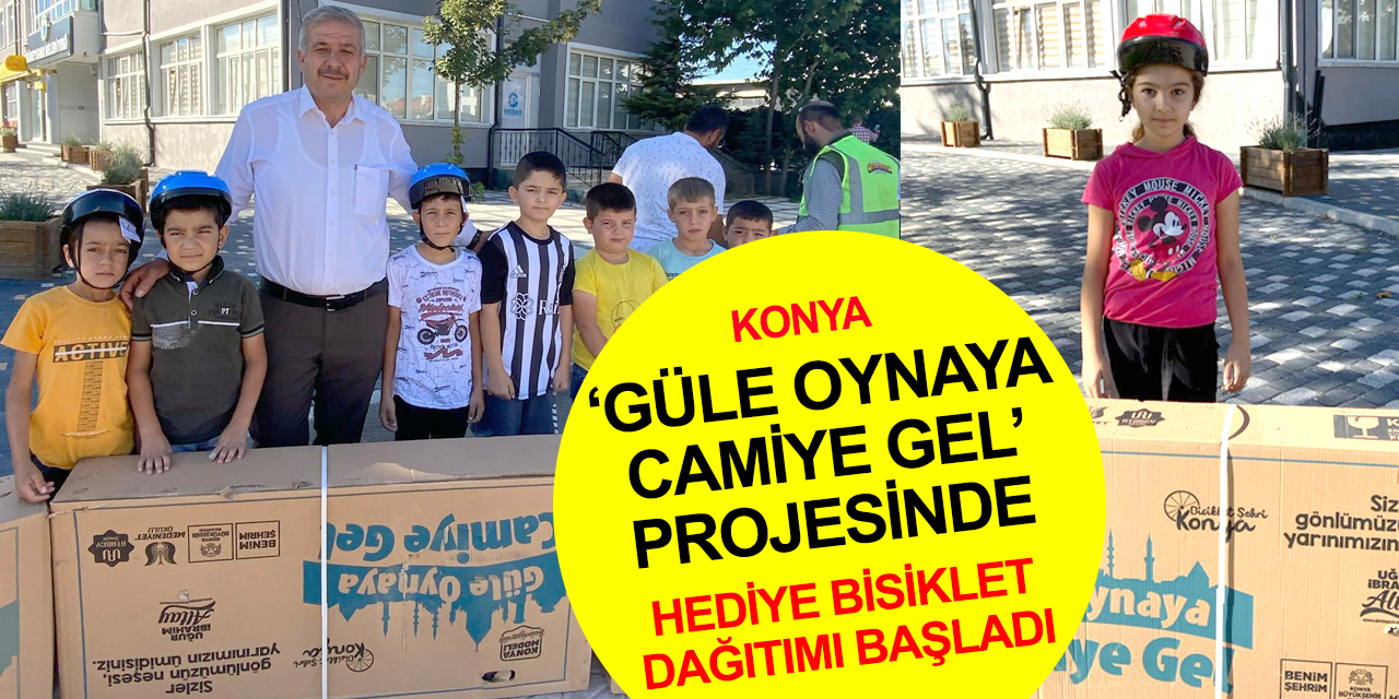 Konya'da çocukların merakla beklediği haber! 'Güle Oynaya Camiye Gel’de hediye bisiklet teslimi başladı