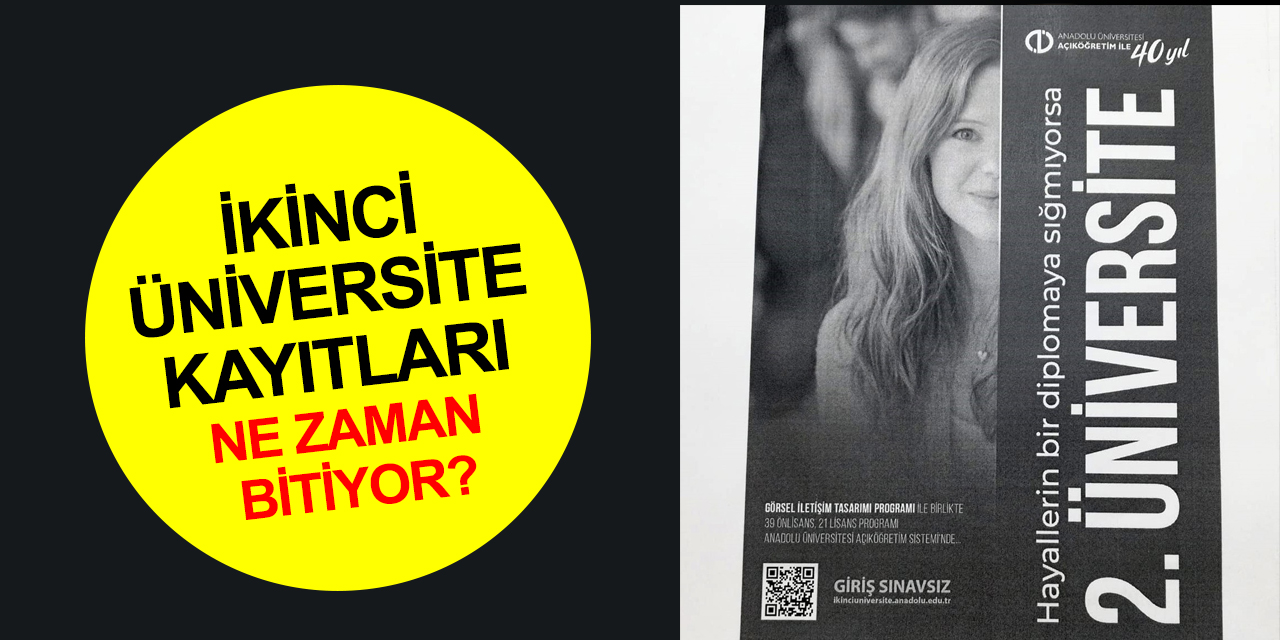 AÖF’nin sınavsız ‘İkinci Üniversite’ kayıtları ne zaman bitecek? İşte tüm detaylar ve başvuru adresi