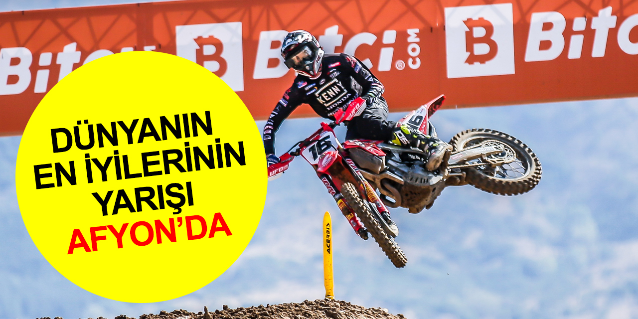 MXGP’nin finali Afyon'da açılış seremonisiyle başladı