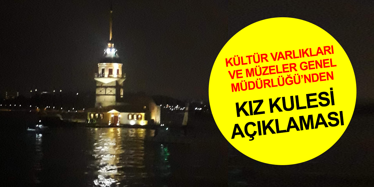 Kültür Varlıkları ve Müzeler Genel Müdürlüğü’nde Kız Kulesi'nde 'deprem' restorasyonu açıklaması