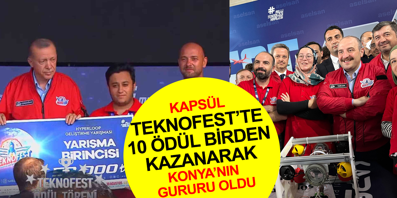 Konya Kapsül Teknoloji Platformu, Teknofest Karadeniz'de 10 ödül birden kazandı