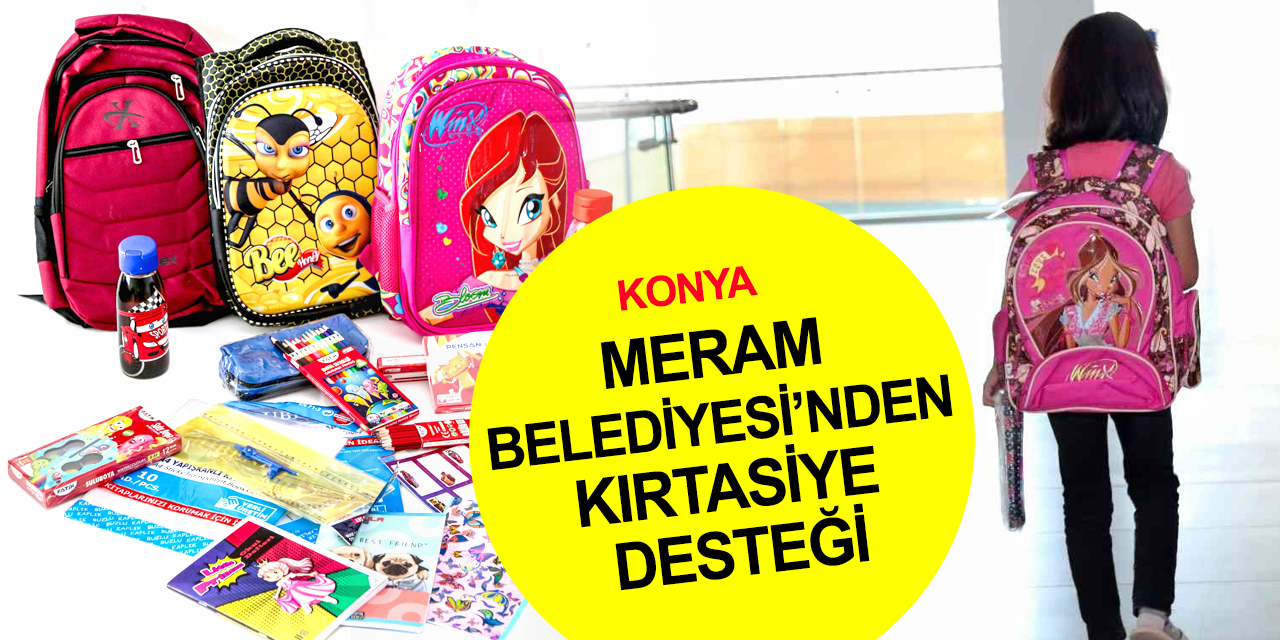 Konya haber! Meram Belediyesi'nden kırtasiye desteği