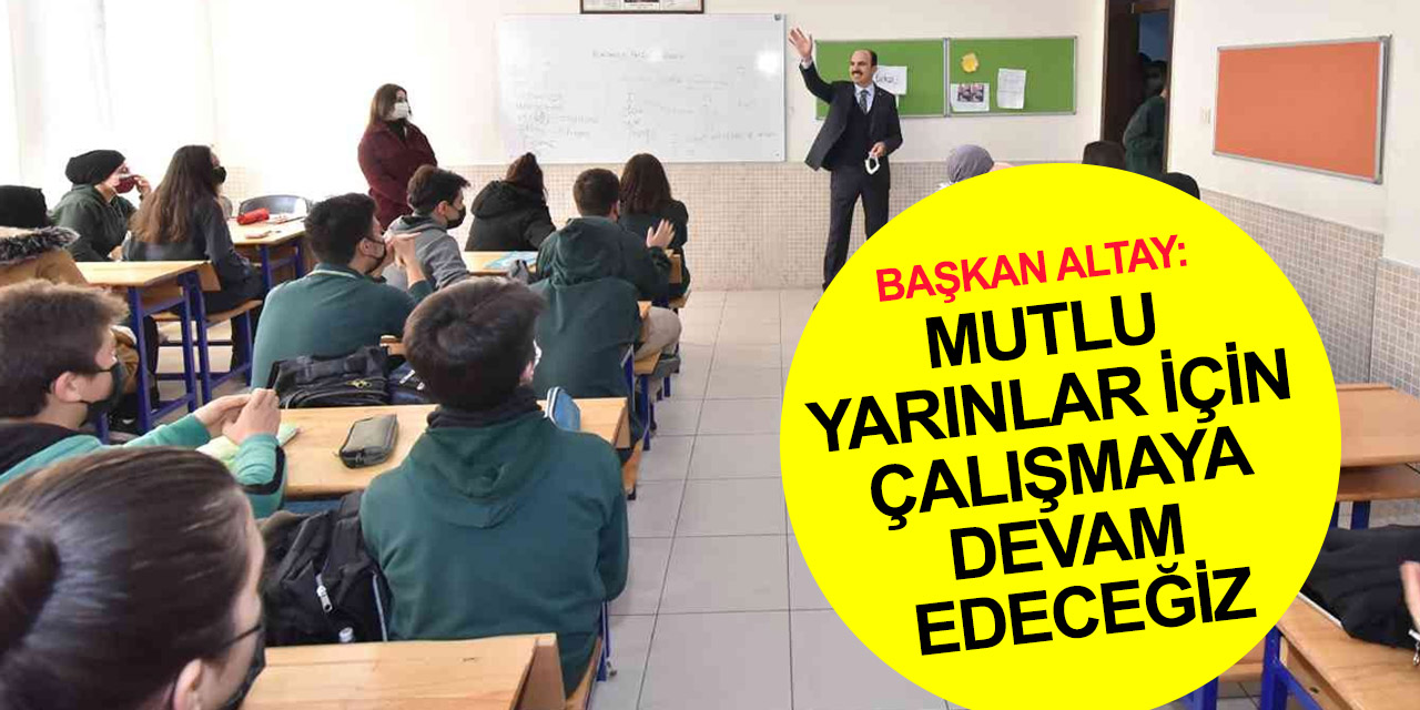 Konya haber! Başkan Altay'dan 2022-2023 Eğitim-Öğretim Yılı mesajı