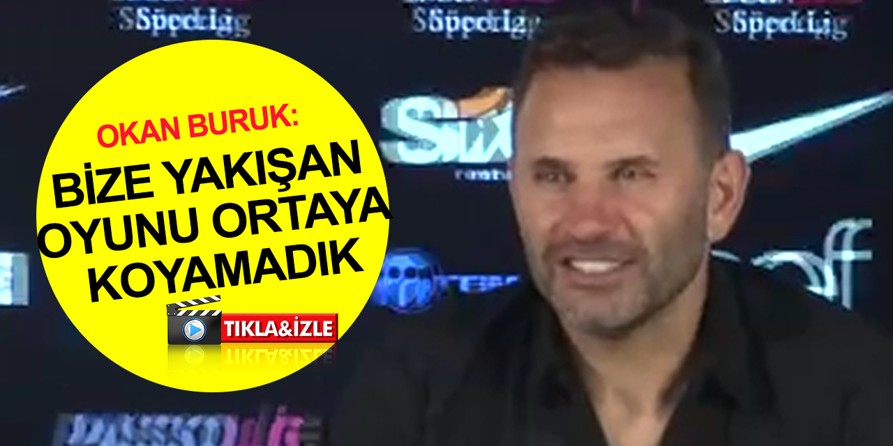 Galatasaray Teknik Direktörü Buruk'tan Konyaspor maçı yorumu: Bir maç önce daha mutlu çıkmıştım
