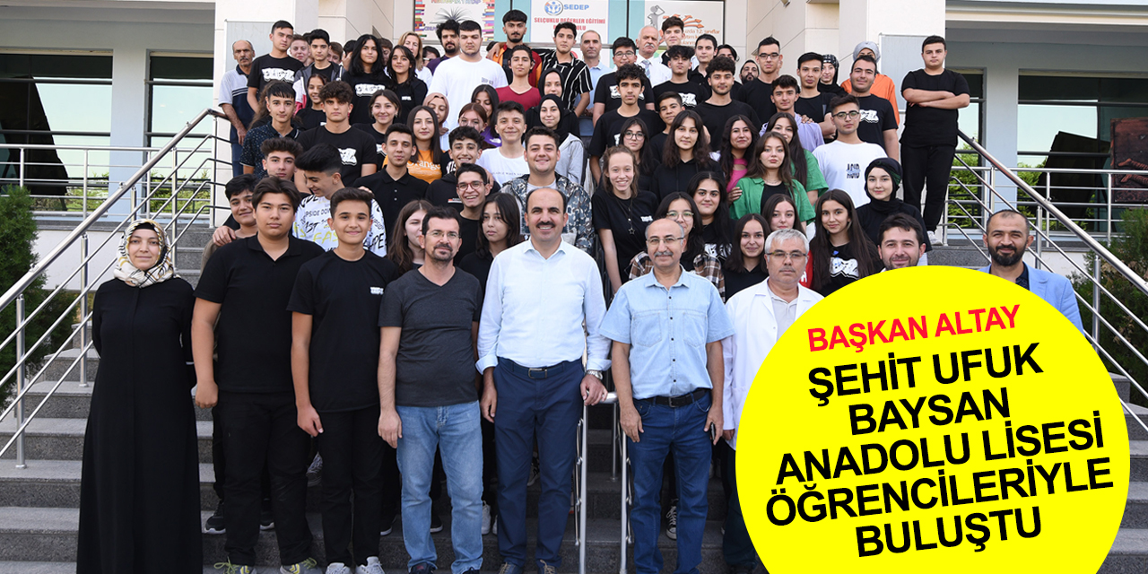 Konya BB Başkanı Altay Şelçuklu Şehit Ufuk Baysan Anadolu Lisesi’ni ziyaret etti