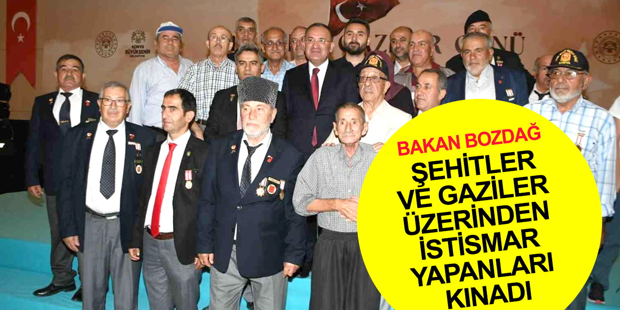 Adalet Bakanı Bozdağ, Konya'da Şehit ve Gaziler Günü programına katıldı