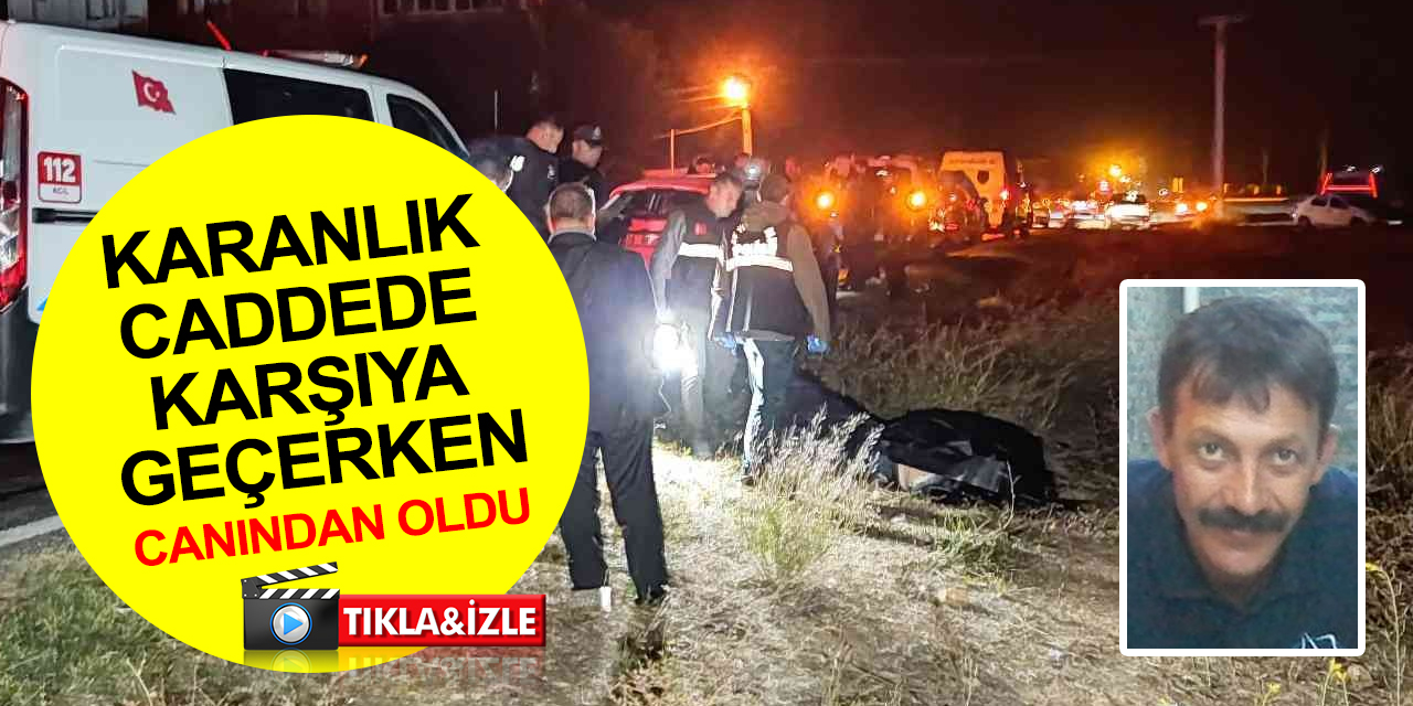 Tepebaşı'nda feci kaza! Karanlık yoldan geçmek isteyen Hakan Çobanoğlu hayatını kaybetti