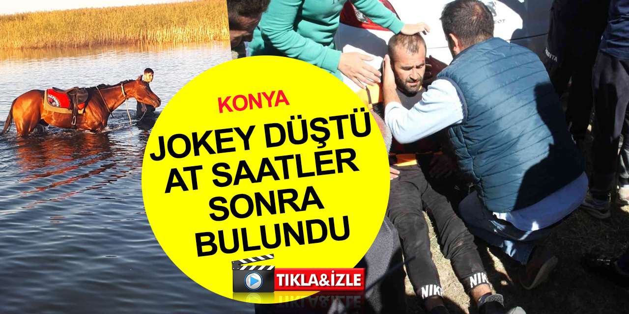 Konya haber! Rahvan at yarışlarında jokey düştü! Kaybolan at saatler sonra böyle bulundu